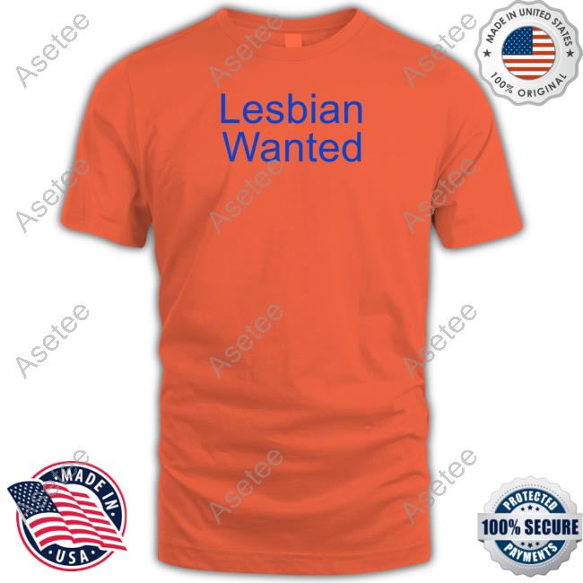 Roastedtitan Lesbian Wanted Funny T Shirt