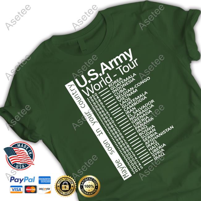 Justacointoss U.S.Army World Tour Shirt, T Shirt, Hoodie, Sweater, Long Sleeve T