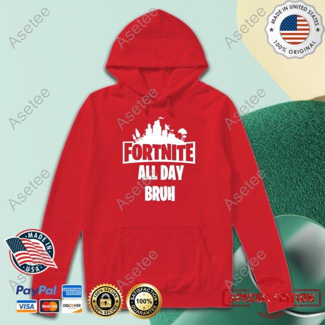 Official Fortnite All Day Bruh T