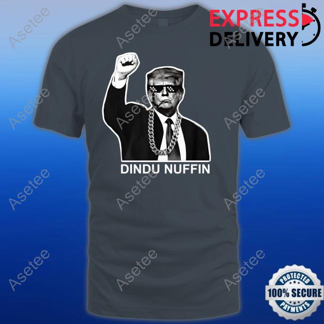 Mostly Peaceful Memes Trump Dindu Nuffin New Shirt