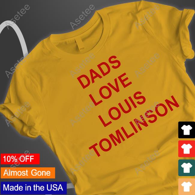 Cool Dads Love Louis Tomlinson shirt, hoodie, longsleeve, sweatshirt,  v-neck tee