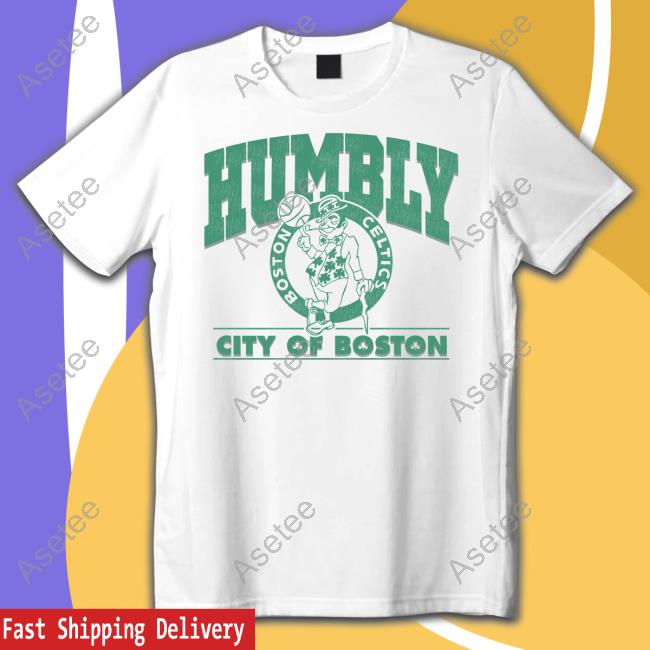 Jayson tatum wearing Boston celtics humbly city of Boston T-shirts, hoodie,  sweater, long sleeve and tank top
