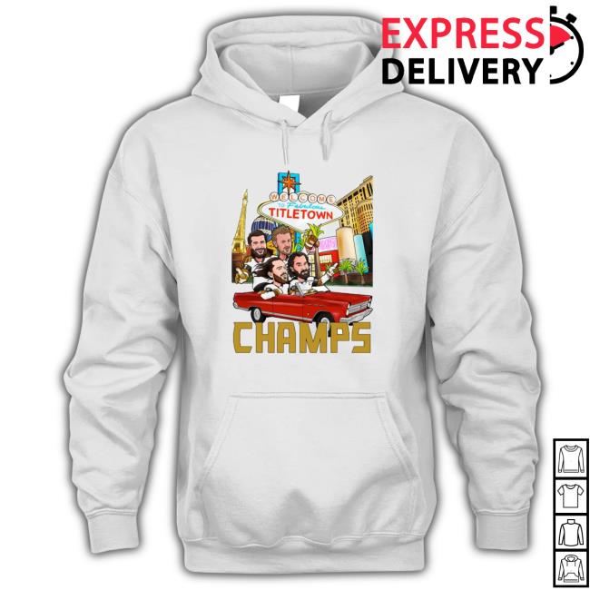 Vegas Golden Knights Welcome to Fabulous Titletown Vegas Champions T-Shirt,  hoodie, sweater, long sleeve and tank top