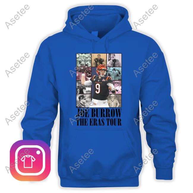 Official Number 9 Joe Burrow The Eras Tour shirt, hoodie, sweater, long  sleeve and tank top