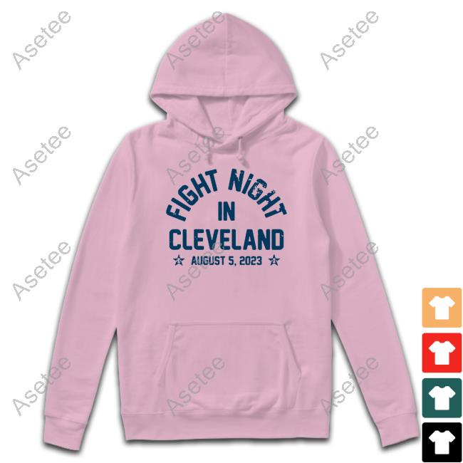 Official Breakingt Fight Night In Cleveland Shirt, hoodie, sweater, long  sleeve and tank top