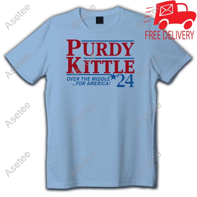 Official Purdy Kittle Over The Middle For America 24 T-Shirt, hoodie,  sweater, long sleeve and tank top